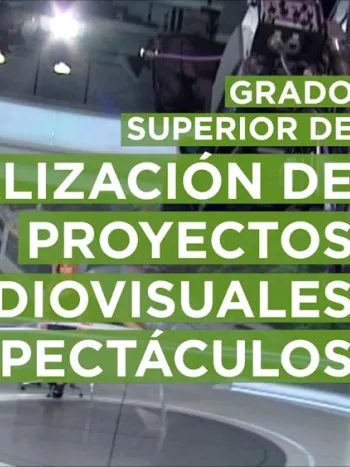 Miniatura - Realización de Proyectos Audiovisuales y Espectáculos